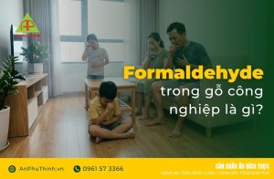 formaldehyde trong gỗ công nghiệp