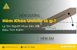 hèm khóa Uniclic là gì