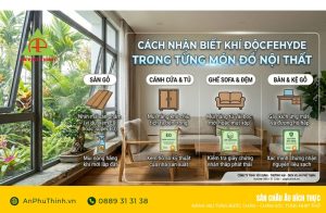 ách Nhận Biết Khí Độc Formaldehyde Trong Từng Món Đồ Nội Thất