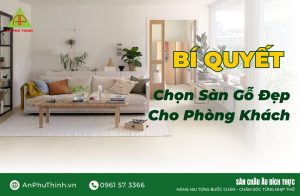 Sàn gỗ cho phòng khách