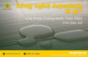 Công nghệ AquaSafe