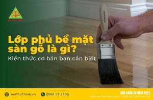 lớp phủ bề mặt sàn gỗ là gì?