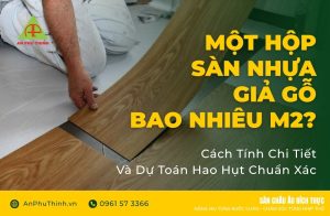 Kích thước sàn nhựa giả gỗ