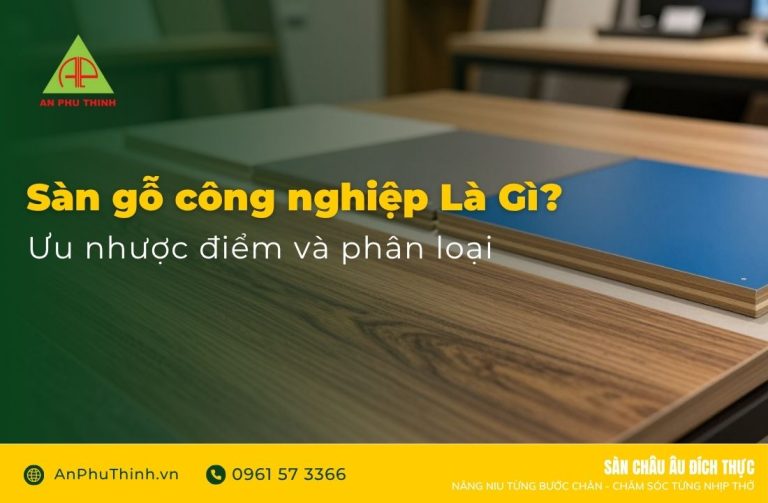 Sàn gỗ công nghiệp là gì