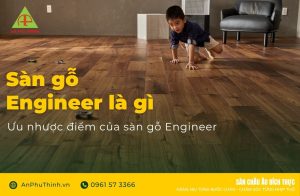 Sàn gỗ engineer là gì