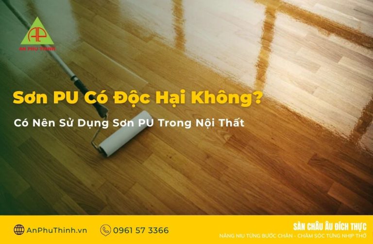 Sơn PU có độc hại không