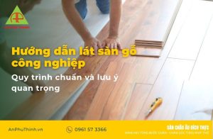 Hướng dẫn lắp sàn gỗ công nghiệp