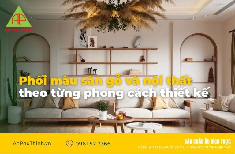 phối màu sàn gỗ và nội thất