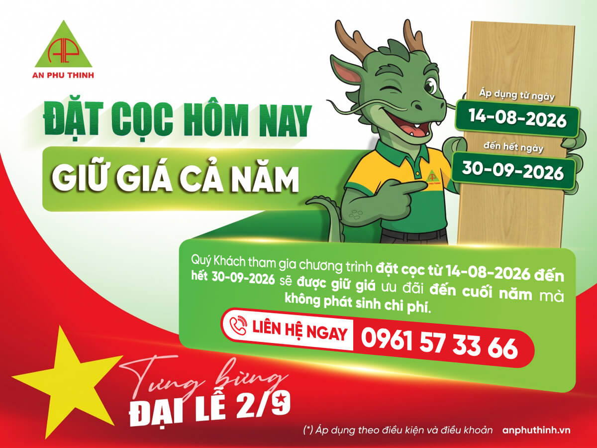 Mừng lễ 2/9 đặt cọc giữ giá tại An Phú Thịnh