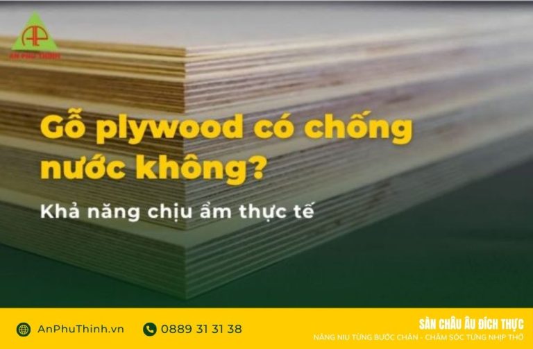 Gỗ plywood có chống nước không
