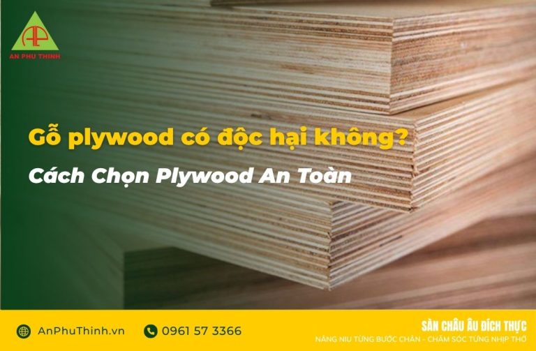 Gỗ plywood có độc hại không?
