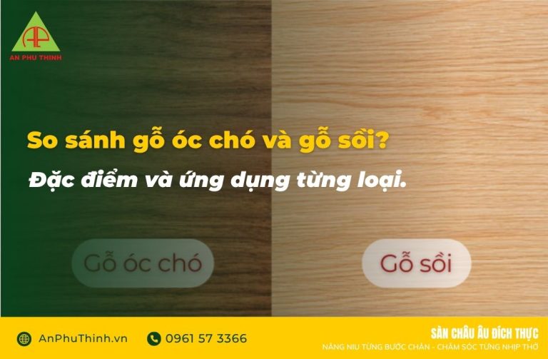 So sánh gỗ óc chó và gỗ sồi